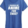 Women's - Instant Message - I Paused My Anime For This Short Sleeve Graphic T-Shirt - 2 of 4
