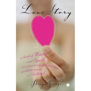 Love Story - by  Sheryn George (Paperback) - 1 of 1