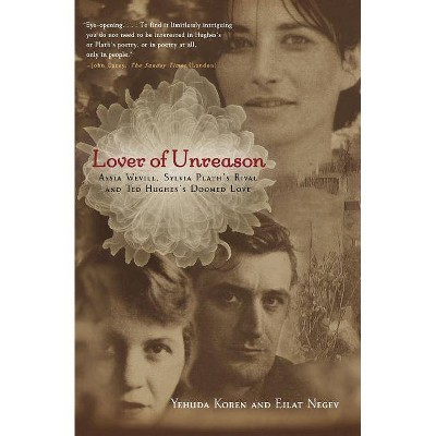 Lover of Unreason - by  Yehuda Koren & Eilat Negev (Paperback)