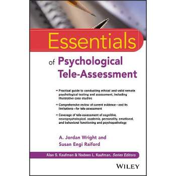 Essentials of Psychological Tele-Assessment - (Essentials of Psychological Assessment) by  Susan Engi Raiford & A Jordan Wright (Paperback)