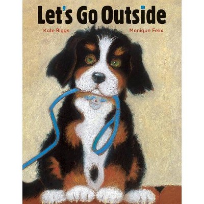 Let's Go Outside - by  Kate Riggs (Board Book)