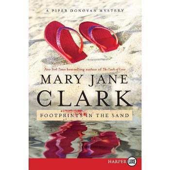 Footprints in the Sand - (Piper Donovan/Wedding Cake Mysteries) Large Print by  Mary Jane Clark (Paperback)