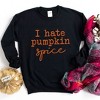 Simply Sage Market Women's Graphic Sweatshirt I Hate Pumpkin Spice - 3 of 4