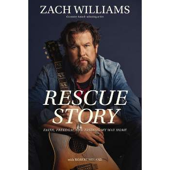 Rescue Story - by  Zach Williams (Hardcover)