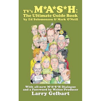 TV's M*A*S*H - by  Ed Solomonson & Mark O'Neill (Hardcover)