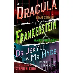 Frankenstein, Dracula, Dr. Jekyll and Mr. Hyde - (Signet Classics) by  Mary Shelley & Bram Stoker & Robert Louis Stevenson (Paperback)