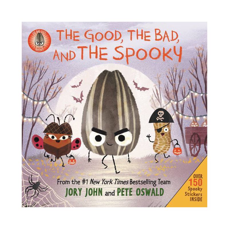 The Bad Seed Presents: The Good, the Bad, and the Spooky - by Jory John (Hardcover), 1 of 2