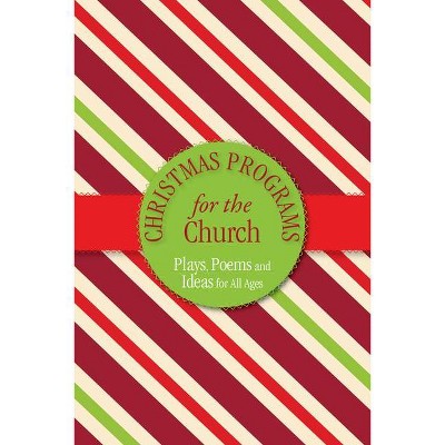 Christmas Programs for the Church - by  Paul Shepherd (Paperback)