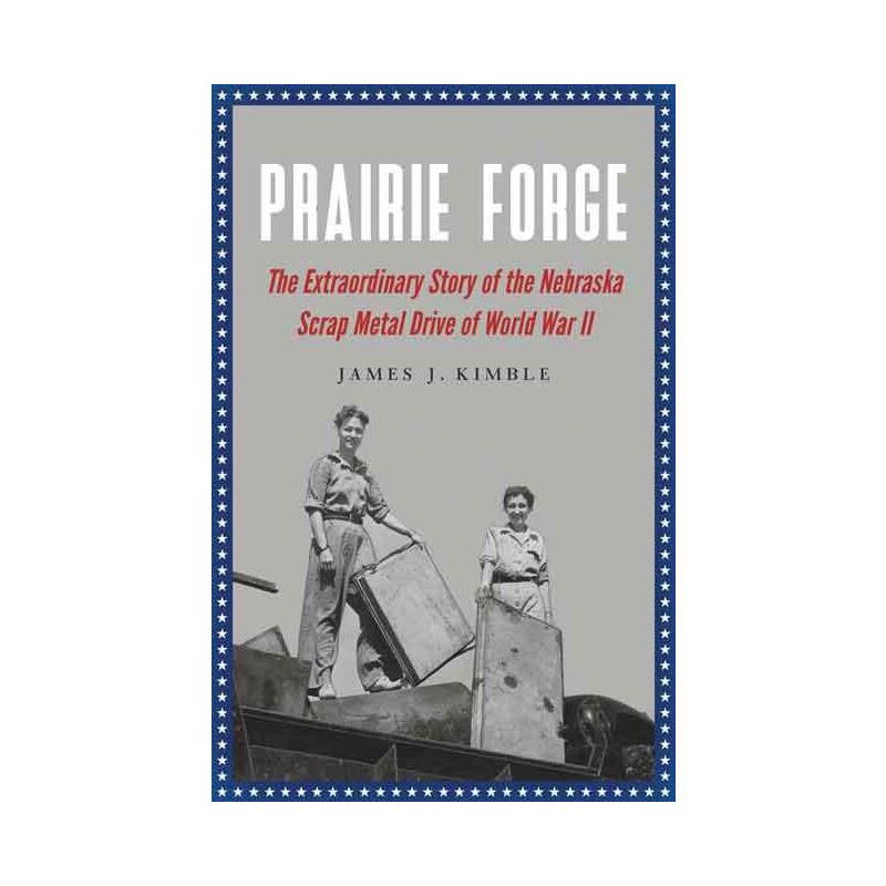 Prairie Forge - by  James J Kimble (Paperback), 1 of 2