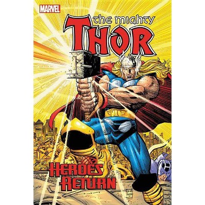 Thor: Heroes Return Omnibus - (Hardcover)