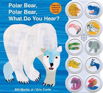 Polar Bear, Polar Bear, What Do You Hear by Bill Martin Jr. (Board Book)