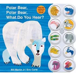 Polar Bear, Polar Bear, What Do You Hear by Bill Martin Jr. (Board Book)