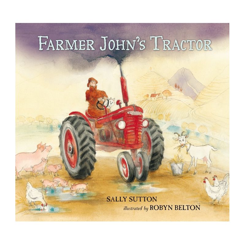 Farmer John's Tractor - by  Sally Sutton (Hardcover), 1 of 2