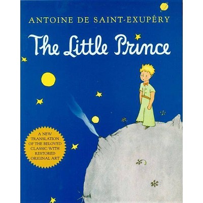 The Little Prince - by  Antoine de Saint-Exupéry (Paperback)