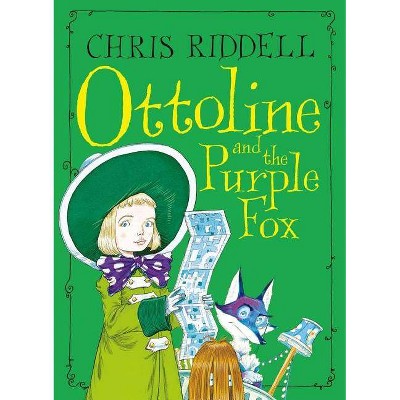 Ottoline and the Purple Fox - by  Chris Riddell (Paperback)