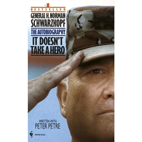 It Doesn't Take a Hero - by  Norman Schwarzkopf (Paperback) - image 1 of 1