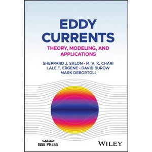 Eddy Currents - by  Sheppard J Salon & M V K Chari & Lale T Ergene & David Burow & Mark Debortoli (Hardcover) - 1 of 1