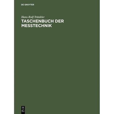 Taschenbuch der Meßtechnik - 4th Edition by  Hans-Rolf Tränkler (Hardcover)