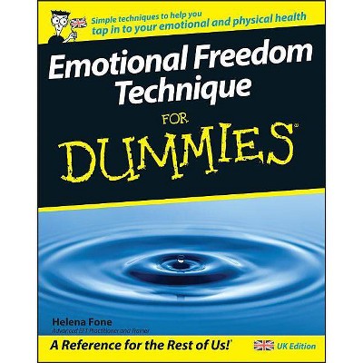 Emotional Freedom Techniques f - (For Dummies) by  Fone (Paperback)