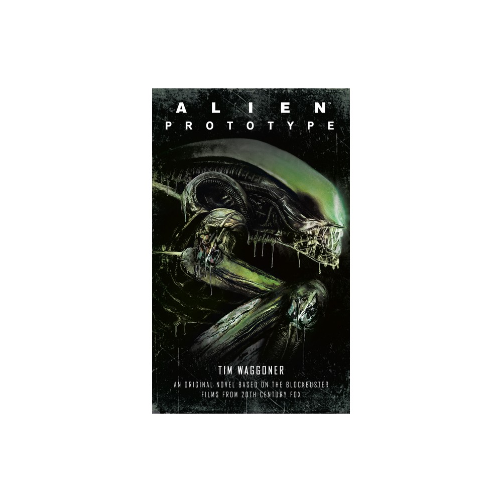 ISBN 9781789090918 product image for Alien: Prototype - by Tim Waggoner (Paperback) | upcitemdb.com