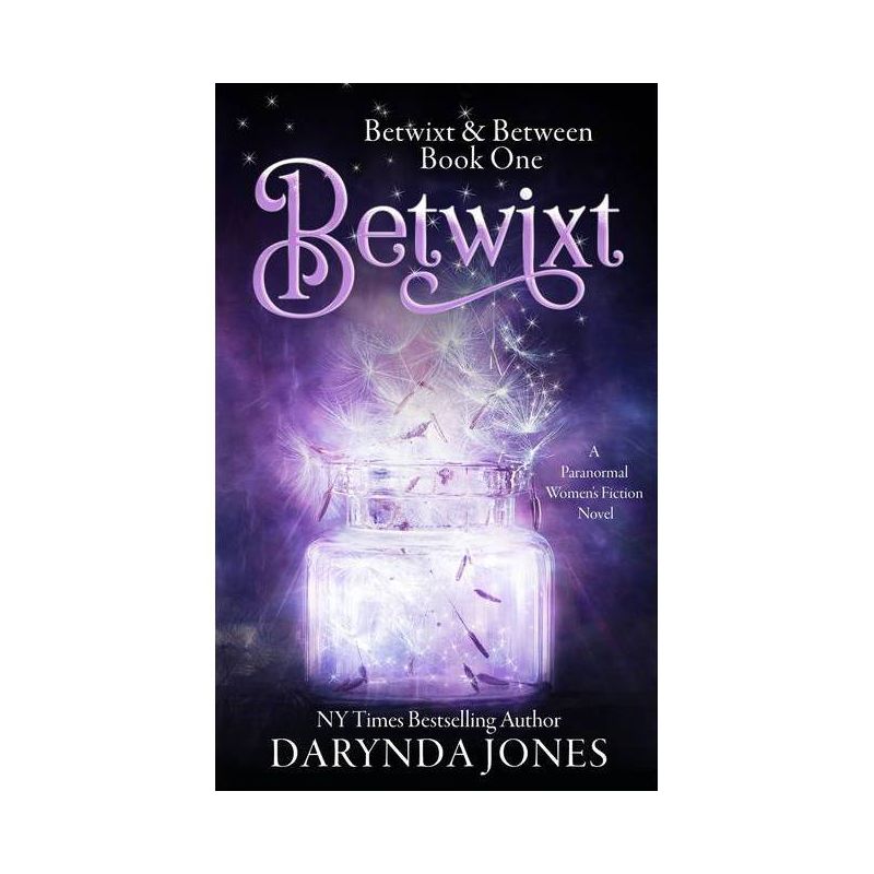 Betwixt - (Betwixt & Between) by  Darynda Jones (Paperback), 1 of 2