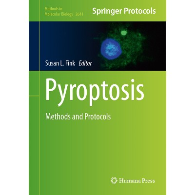 Pyroptosis - (Methods in Molecular Biology) by  Susan L Fink (Hardcover)