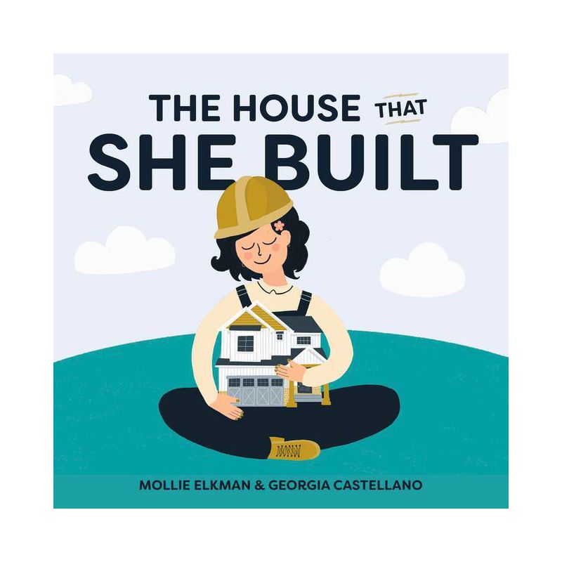 The House That She Built - by  Mollie Elkman (Hardcover), 1 of 2
