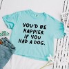 You'd Be Happier If You Had A Dog - Women's Boxy Crop Top Graphic T-Shirt - 2 of 4