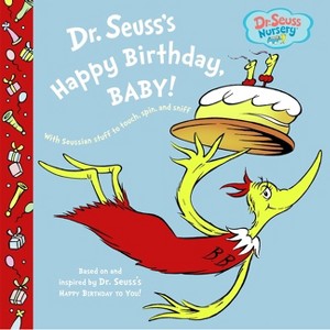 Dr. Seuss's Happy Birthday, Baby! (Dr. Seuss Nursery Collection) (Board Book) by Dr. Seuss - 1 of 1