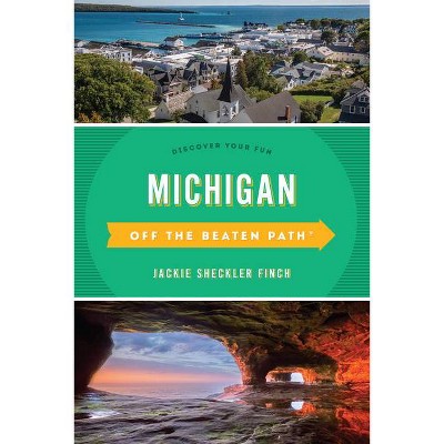 Michigan Off the Beaten Path(R) - 13th Edition (Paperback)