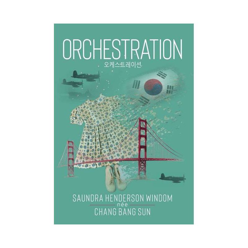 Orchestration - by  Saundra Henderson-Windom (Hardcover), 1 of 2