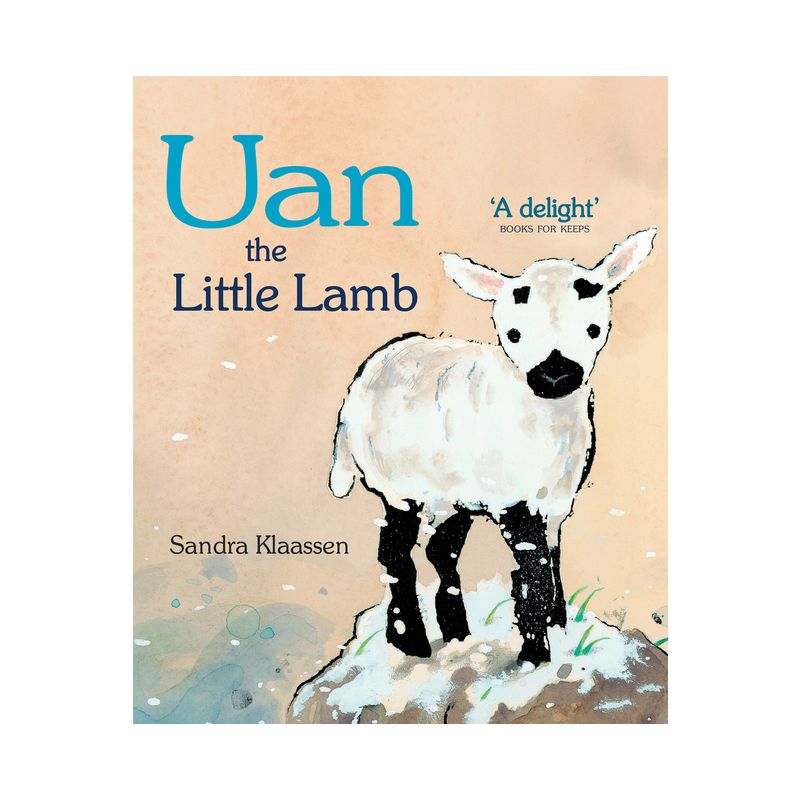 Uan the Little Lamb - (Picture Kelpies) by  Sandra Klaassen (Paperback), 1 of 2