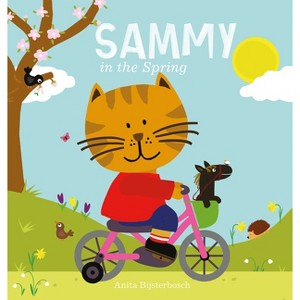 Sammy in the Spring - by  Anita Bijsterbosch (Hardcover) - 1 of 1