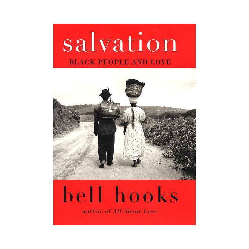 Salvation - (Love Song to the Nation) by  Bell Hooks (Paperback), 1 of 2