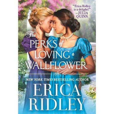 The Perks of Loving a Wallflower - (The Wild Wynchesters) by  Erica Ridley (Paperback)