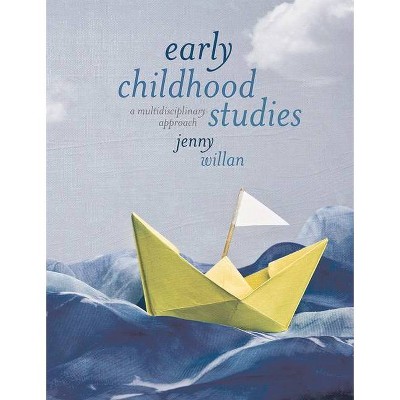 Early Childhood Studies - by  Jenny Willan (Paperback)