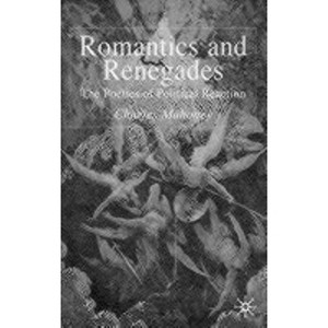 Romantics and Renegades - by  C Mahoney (Hardcover) - 1 of 1