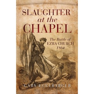 Slaughter at the Chapel - by Gary Ecelbarger - 1 of 1