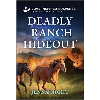 Deadly Ranch Hideout - (Big Sky First Responders) by  Jenna Night (Paperback)