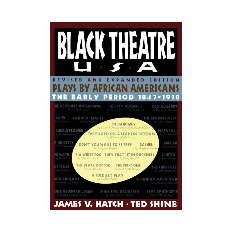 Black Theatre USA Revised and Expanded Edition, Volume 1 of a 2 Volume Set - by  Ted Shine (Paperback), 1 of 2