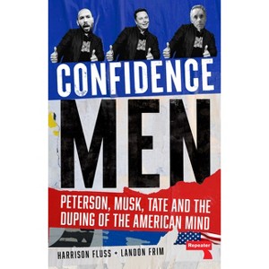 Confidence Men - by  Harrison Fluss & Landon Frim (Paperback) - 1 of 1