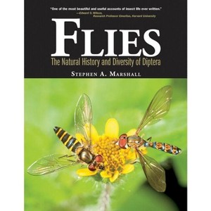 Flies - by  Stephen A Marshall (Hardcover) - 1 of 1