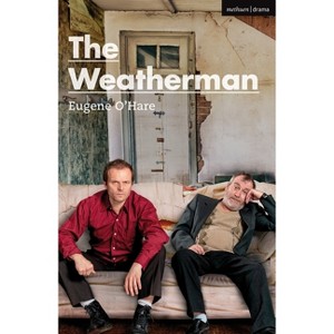 The Weatherman - (Modern Plays) by  Eugene O'Hare (Paperback) - 1 of 1