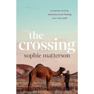 The Crossing - by  Sophie Matterson (Paperback) - 1 of 1