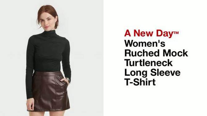 Women&#39;s Ruched Mock Turtleneck Long Sleeve T-Shirt - A New Day&#8482;, 2 of 8, play video