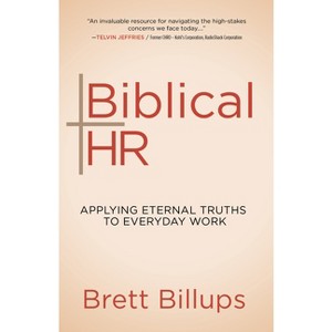 Biblical HR - by  Brett Billups (Paperback) - 1 of 1