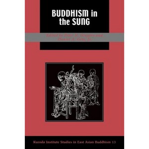 Gregory - (Kuroda Studies in East Asian Buddhism) by  Daniel A Getz & Peter N Gregory (Paperback) - 1 of 1