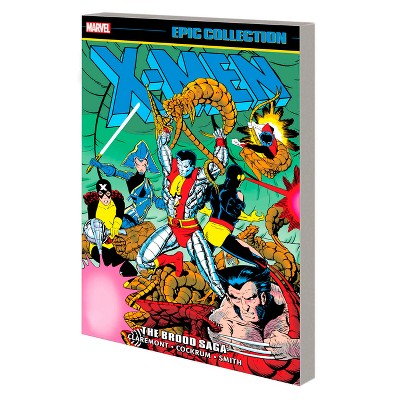X-Men Epic Collection: The Brood Saga - by  Chris Claremont (Paperback)