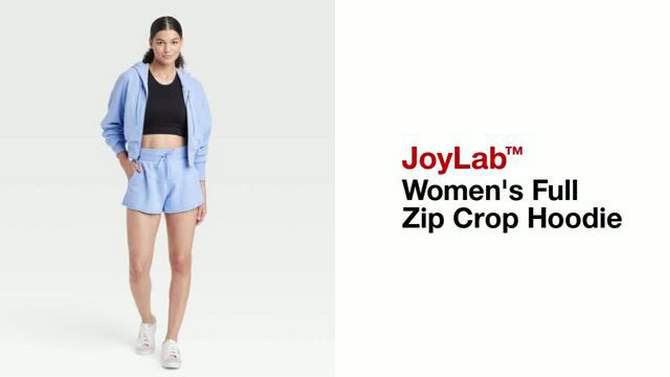 Women's Full Zip Crop Hoodie - JoyLab™, 2 of 11, play video