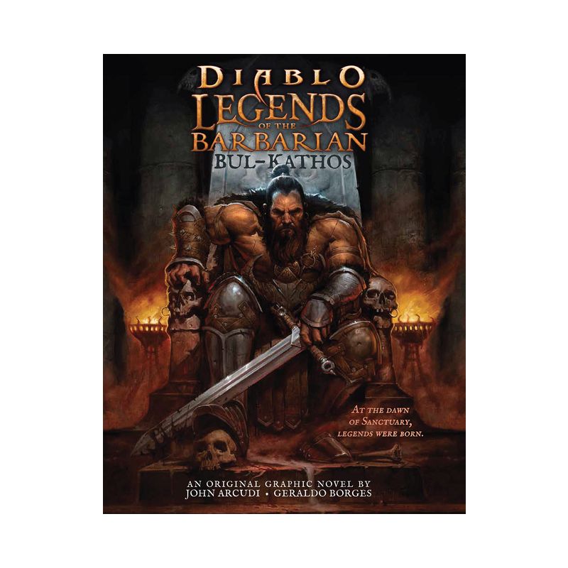 Diablo - Legends of the Barbarian - Bul-Kathos - by  John Arcudi (Hardcover), 1 of 2